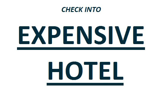 check into expensive hotel
